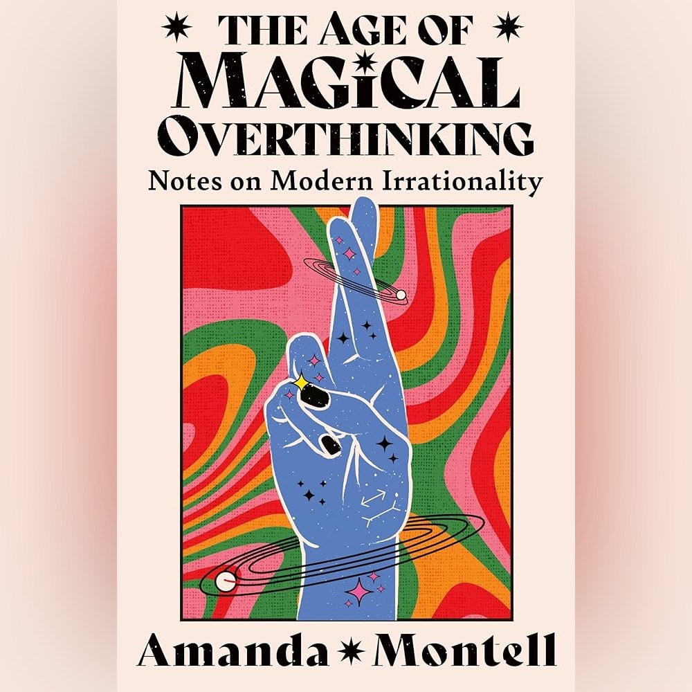 The Age of Magical Overthinking Book